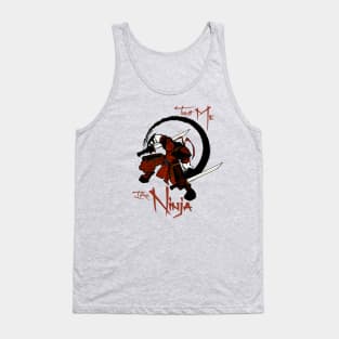 Trust me im Ninja Shirt I Cool Shuriken Sword Japanese Art Tank Top